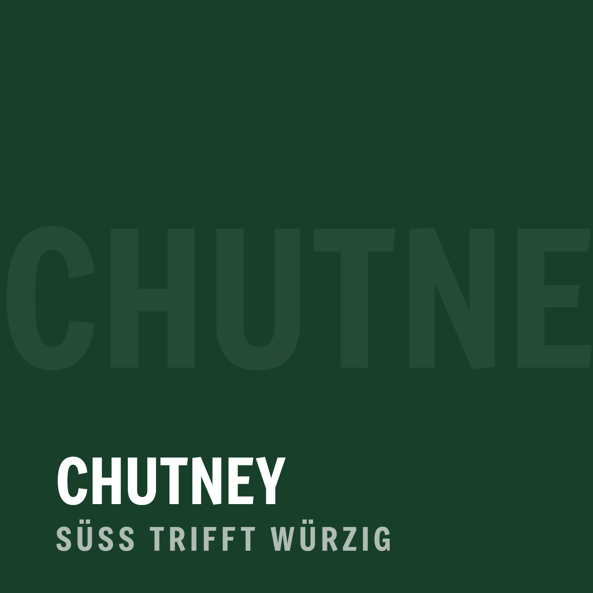 Kategoriebild «Chutney» — Degusta Manufaktur