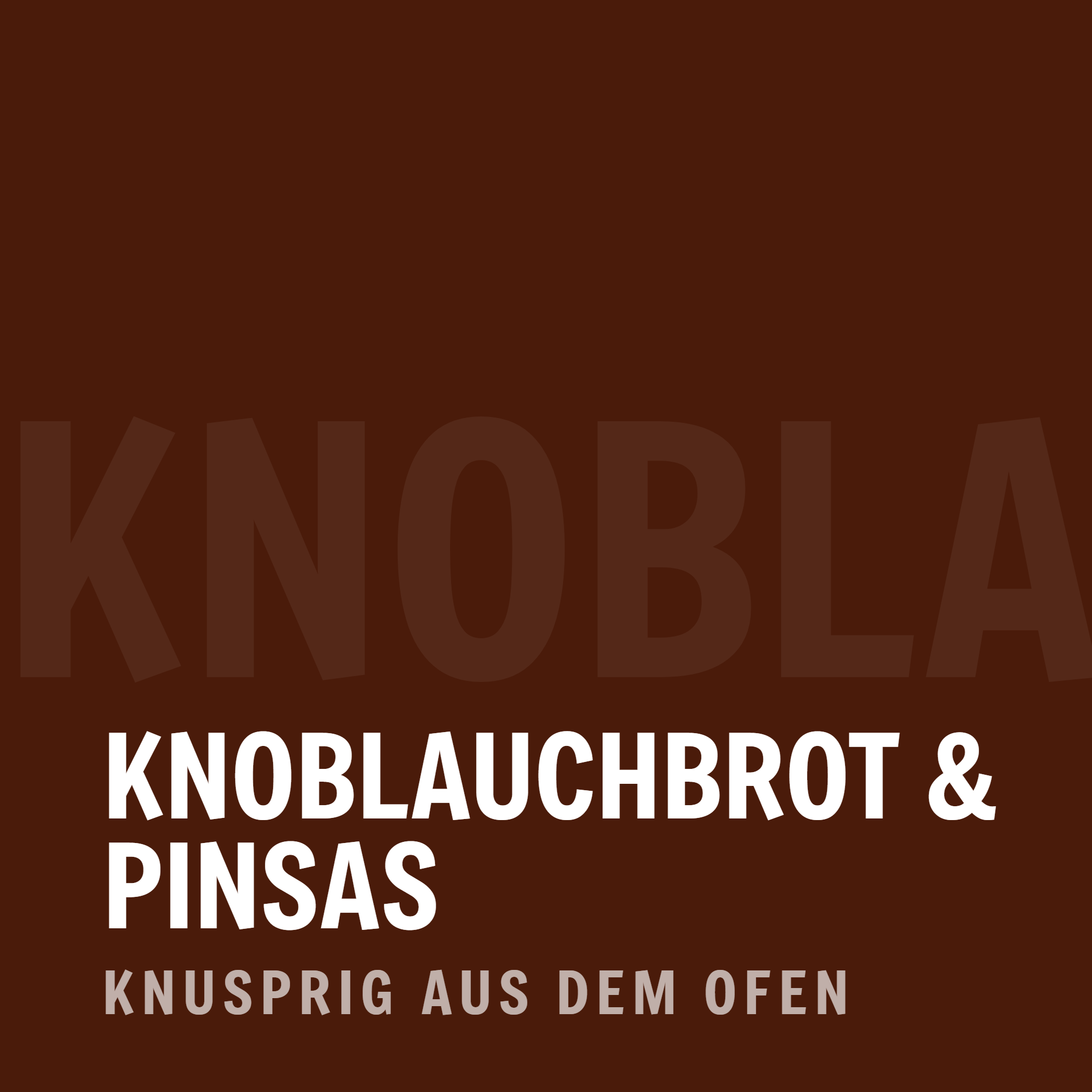 Kategoriebild «Knoblauchbrot & Pinsas» — Degusta Manufaktur